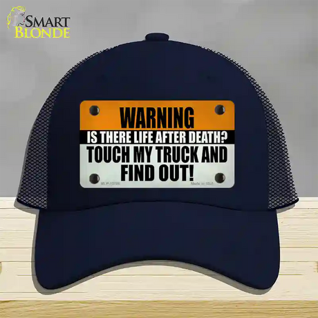 Dont Touch My Truck Novelty License Plate Hat Tag Mesh / Navy