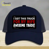 Trade Truck For My Wife Novelty License Plate Hat Mesh / Navy