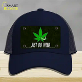 Just Do Weed Leaf Novelty License Plate Hat Mesh / Navy