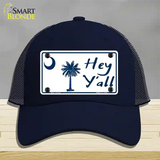 Hey Yall South Carolina Novelty License Plate Hat Mesh / Navy