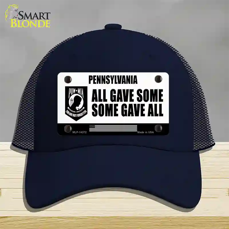 Pennsylvania POW MIA Some Gave All Novelty License Plate Hat Mesh / Navy