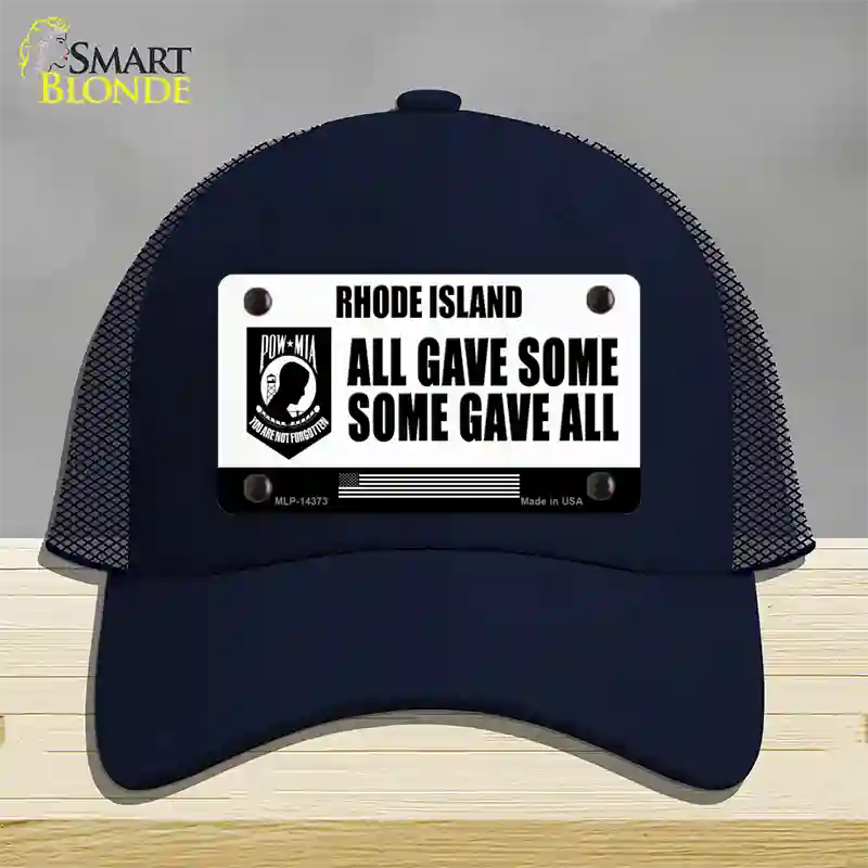 Rhode Island POW MIA Some Gave All Novelty License Plate Hat Mesh / Navy