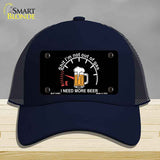 I Need More Beer Novelty License Plate Hat HAT-MLP-14461