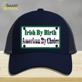 Irish By Birth Novelty License Plate Hat Mesh / Navy