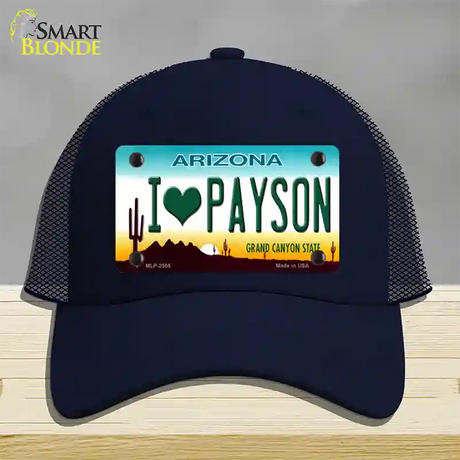 I Love Payson Arizona Novelty License Plate Hat Mesh / Navy