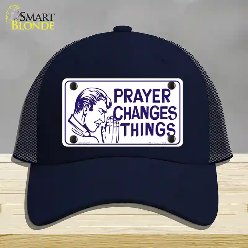 Prayer Changes Things Novelty License Plate Hat Mesh / Navy