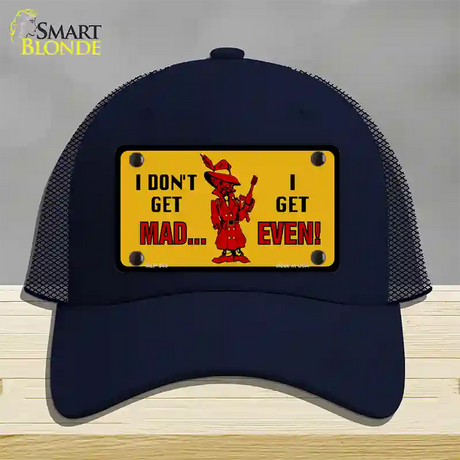 Dont Get Mad Novelty License Plate Hat Mesh / Navy