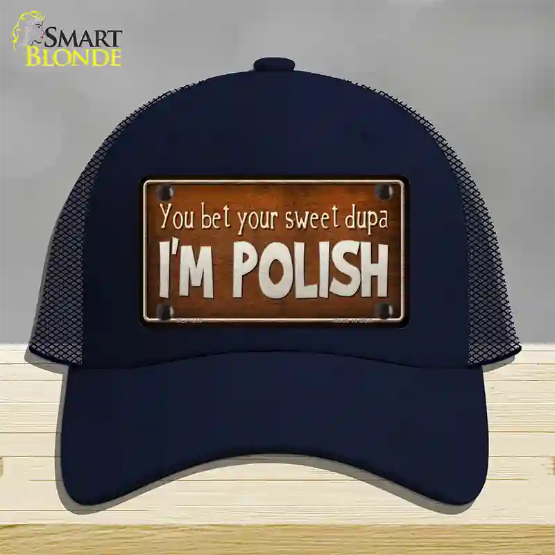 You Bet Im Polish Novelty License Plate Hat Mesh / Navy