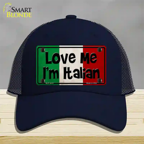 Love Me Im Italian Novelty License Plate Hat Mesh / Navy