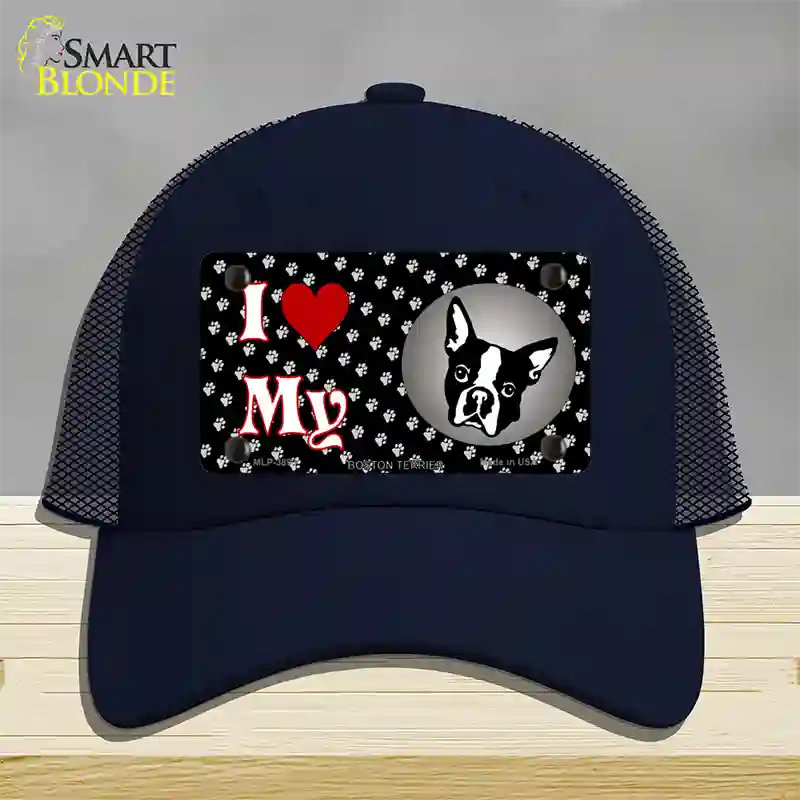 I Love My Boston Terrier Novelty License Plate Hat Mesh / Navy