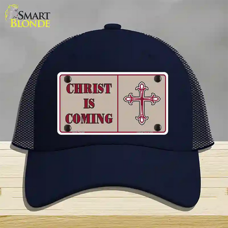 Christ Is Coming Novelty License Plate Hat Mesh / Navy