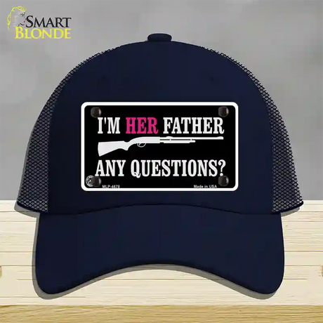 Im Her Father Novelty License Plate Hat Mesh / Navy