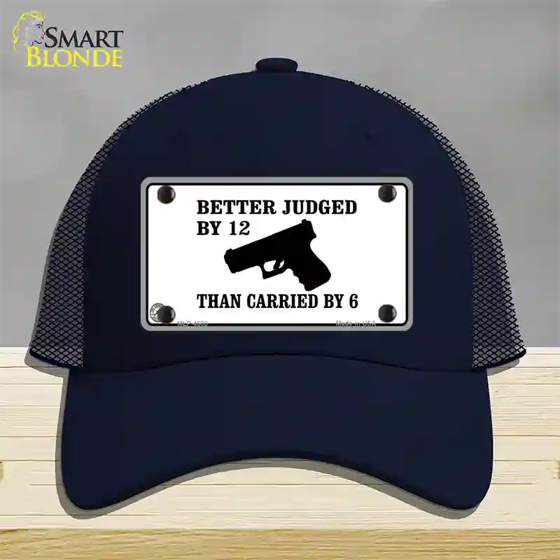 Judged By 12 Carried By 6 Novelty License Plate Hat Mesh / Navy