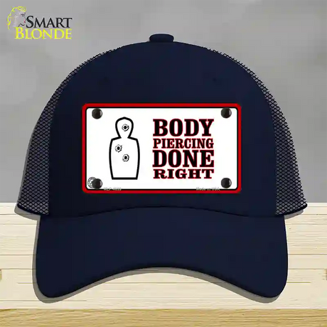 Body Piercing Done Right Novelty License Plate Hat Mesh / Navy