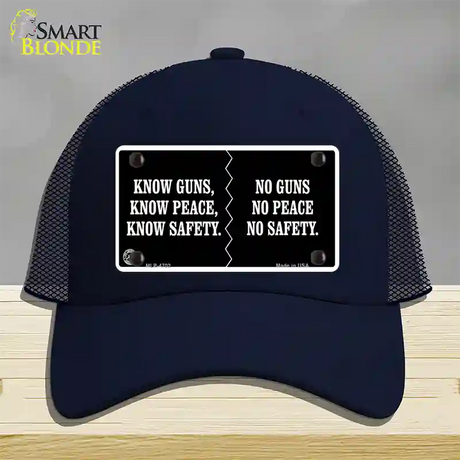 Know Guns, Know Peace, Know Safety Novelty License Plate Hat Mesh / Navy