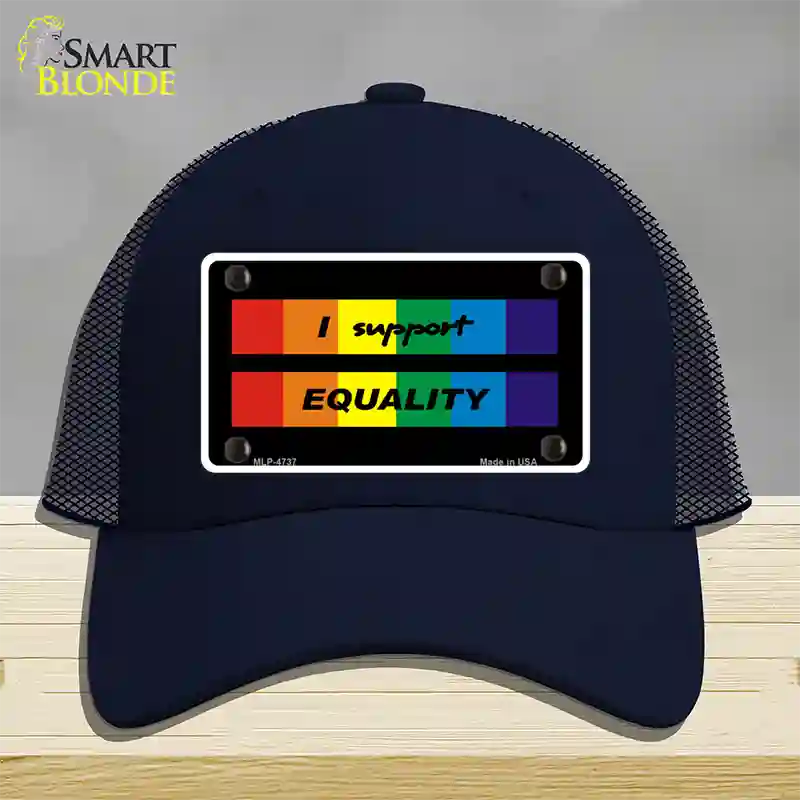 I Support Equality Novelty License Plate Hat Mesh / Navy