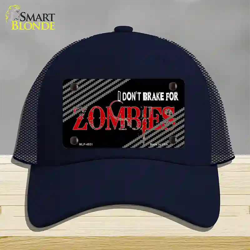 Dont Brake For Zombies Novelty License Plate Hat Mesh / Navy