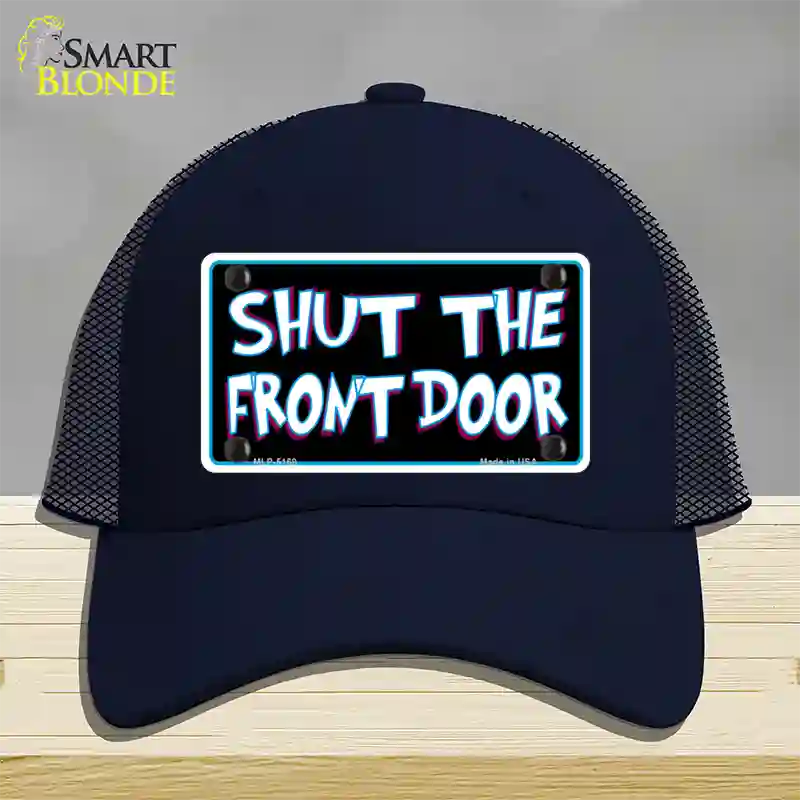 Shut The Front Door Novelty License Plate Hat Mesh / Navy