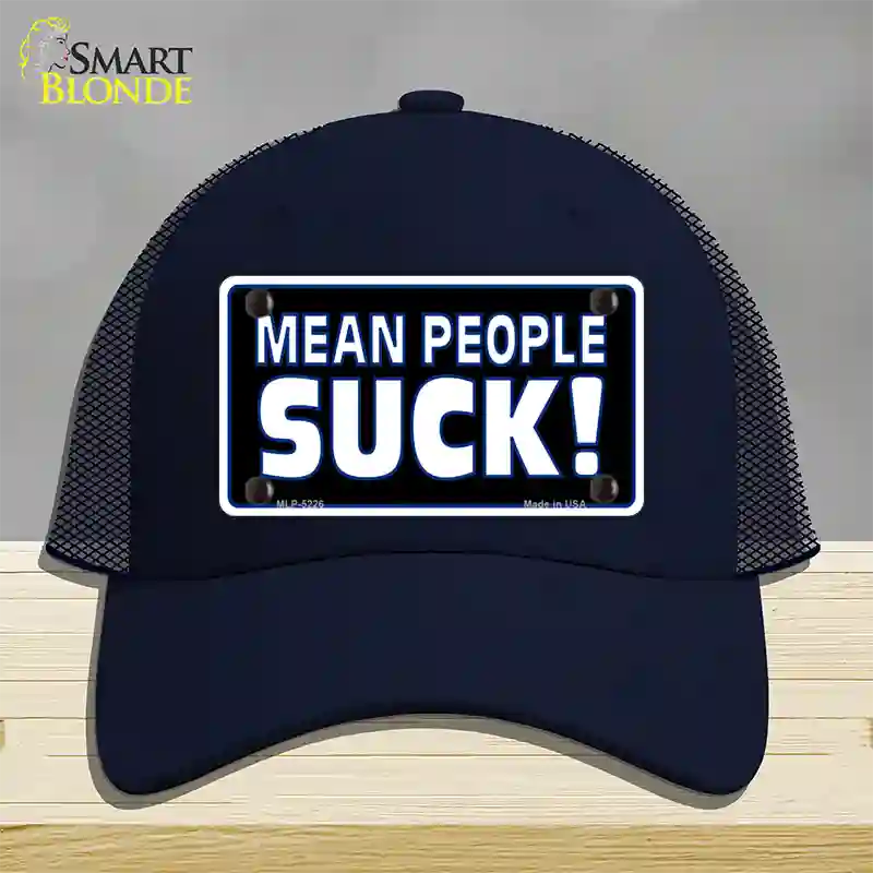 Mean People Suck Novelty License Plate Hat Mesh / Navy