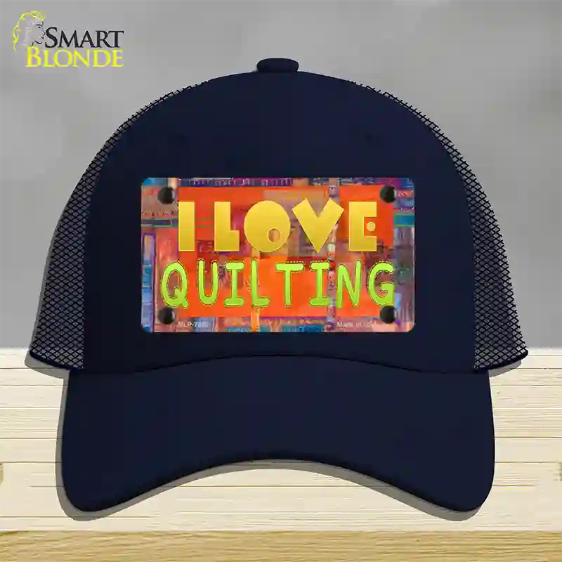 I Love Quilting Novelty License Plate Hat Mesh / Navy