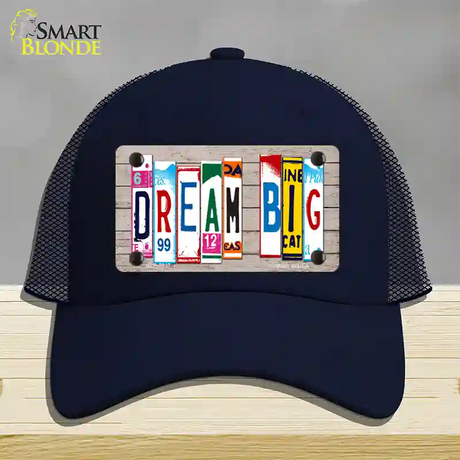 Dream Big Wood License Plate Art Novelty License Plate Hat Mesh / Navy