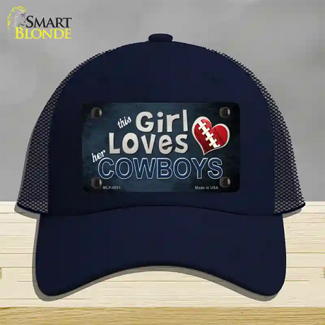 This Girl Loves Her Cowboys Novelty License Plate Hat Mesh / Navy