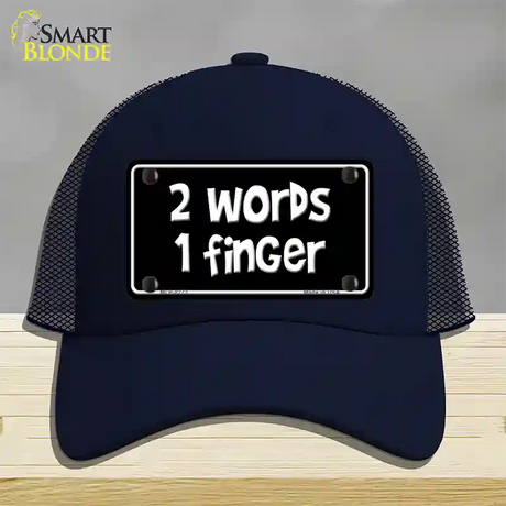 Two Words One Finger Novelty License Plate Hat Mesh / Navy