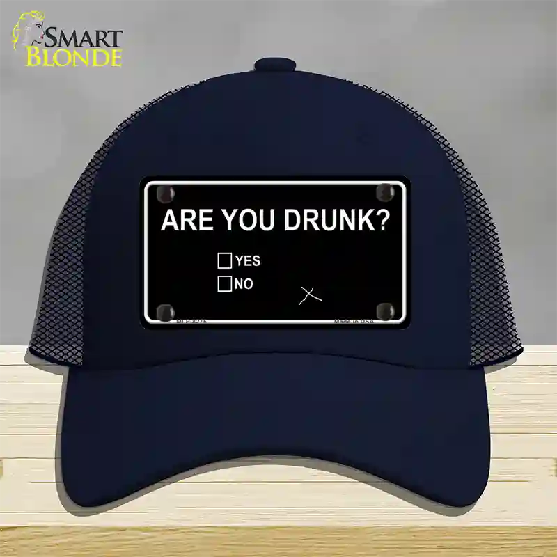 Are You Drunk Novelty License Plate Hat Mesh / Navy