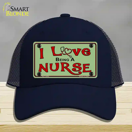 I Love Being A Nurse Novelty License Plate Hat Mesh / Navy