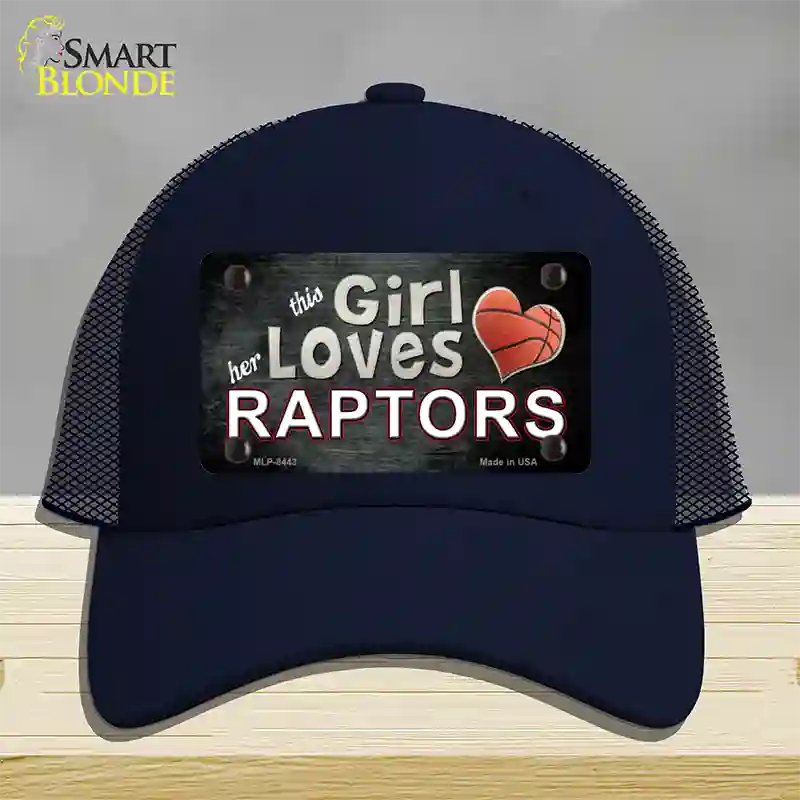 This Girl Loves Her Raptors Novelty License Plate Hat Mesh / Navy