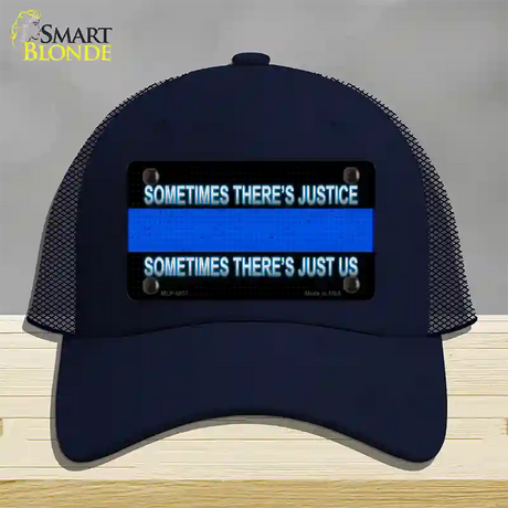 Sometimes Theres Justice Blue Line Novelty License Plate Hat Mesh / Navy