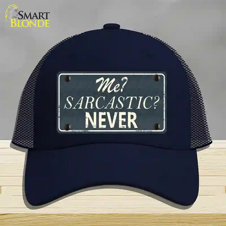 Me Sarcastic Never Novelty License Plate Hat Mesh / Navy