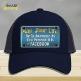 May Your Life Be Awesome Novelty License Plate Hat Mesh / Navy