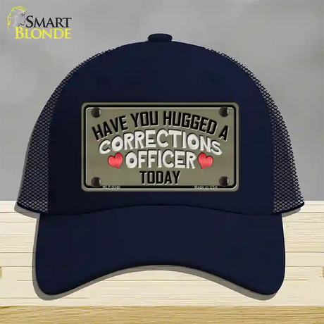 Have You Hugged Corrections Officer Novelty License Plate Hat Mesh / Navy