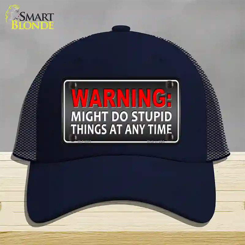 Might Do Stupid Things Novelty License Plate Hat Mesh / Navy