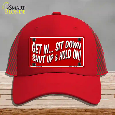 Sit Down Shut Up And Hold On Novelty License Plate Hat Mesh / Red