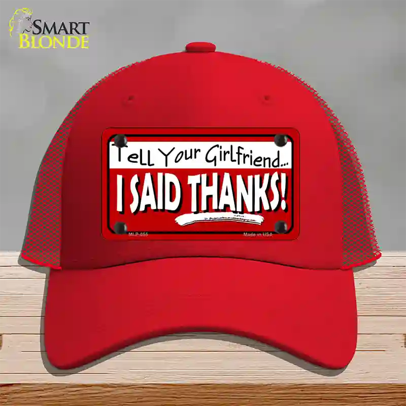 Tell Your Girlfriend Thanks Novelty License Plate Hat Mesh / Red