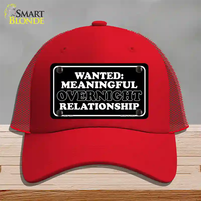 Wanted Meaningful Overnight Relationship Novelty License Plate Hat Mesh / Red