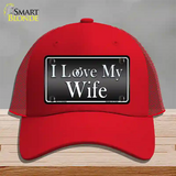 I Love My Wife Novelty License Plate Hat Mesh / Red