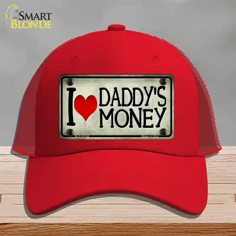 I Love Daddys Money Novelty License Plate Hat Mesh / Red