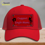 I Support Single Moms Novelty License Plate Hat Mesh / Red