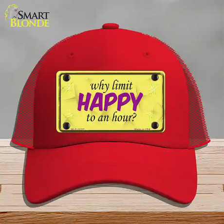 Why Limit HAPPY To An Hour Novelty License Plate Hat Mesh / Red