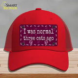 I Was Normal Three Cats Ago Novelty License Plate Hat Mesh / Red