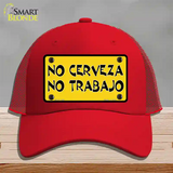 No Cerveza No Trabajo Novelty License Plate Hat Mesh / Red