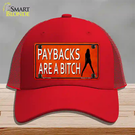 Paybacks Are A Bitch Novelty License Plate Hat Mesh / Red