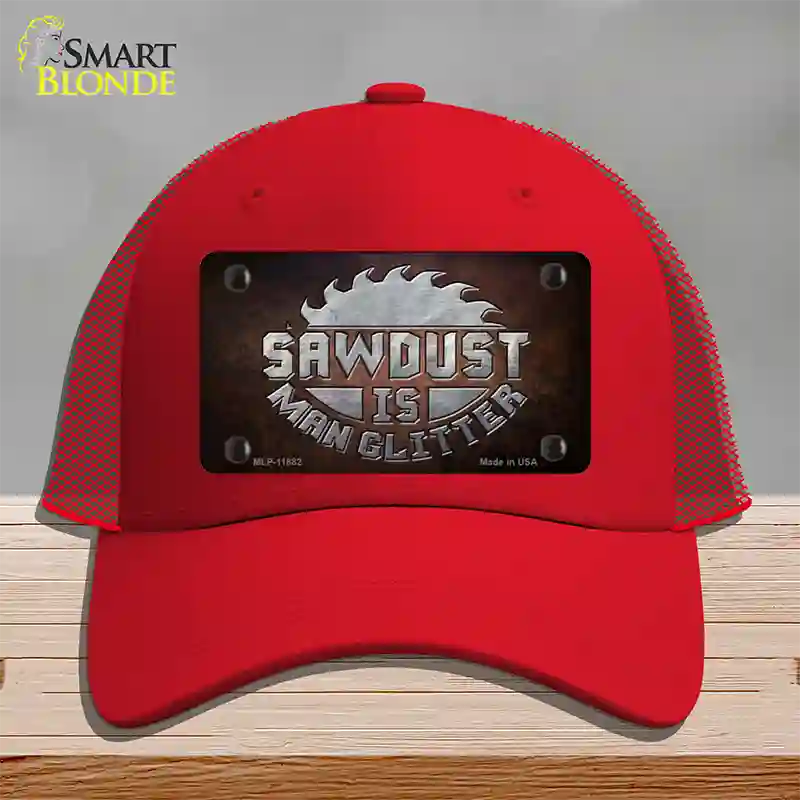 Sawdust is Man Glitter Novelty License Plate Hat Mesh / Red