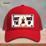 Shut The Duck Up Novelty License Plate Hat Mesh / Red