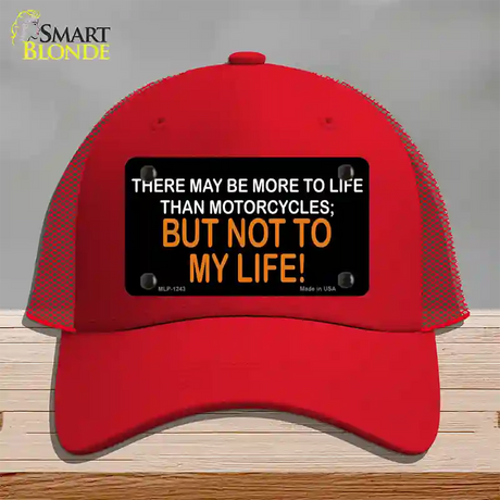 More To Life Than Motorcycles Novelty License Plate Hat Mesh / Red