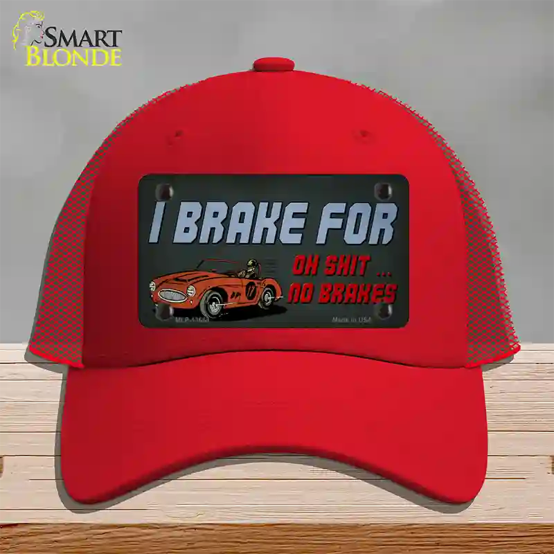 Oh Shit No Brakes Novelty License Plate Hat Tag Mesh / Red