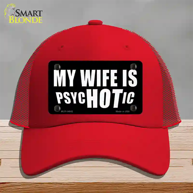 Hot Psychotic Wife Novelty License Plate Hat Mesh / Red